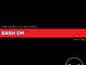 Bash Em | DJ Likwid | Drum & Bass