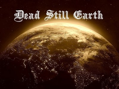 Dead Still Earth photo