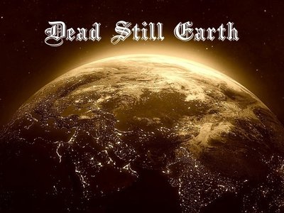 Dead Still Earth photo