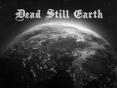 Dead Still Earth photo
