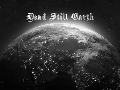 Dead Still Earth photo