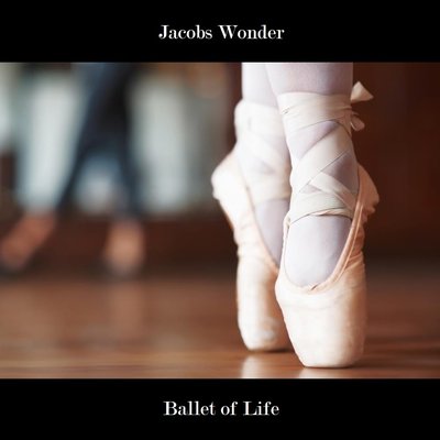 Ballet of Life (Dream on, dreamer)