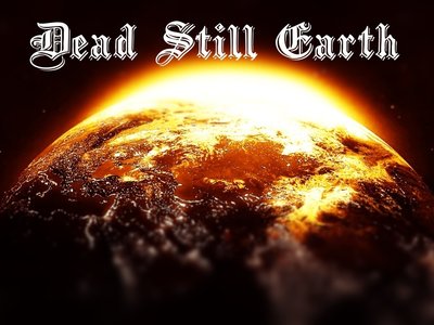 Dead Still Earth photo