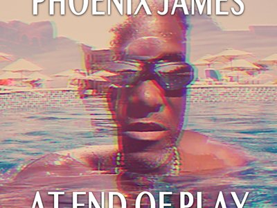 At End of Play is Spoken Word Poetry written, performed, produced and arranged by Phoenix James