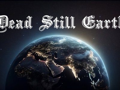Dead Still Earth photo