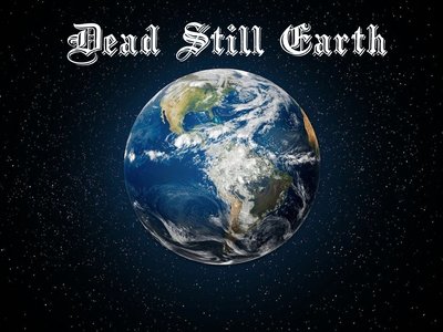 Dead Still Earth photo