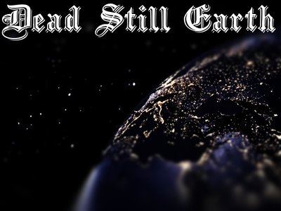 Dead Still Earth photo