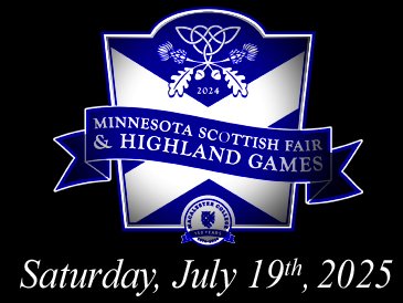 July 19th, 2025 :: Minnesota Scottish Fair & Highland Games