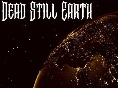 Dead Still Earth photo