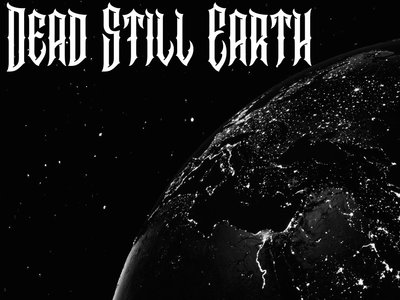 Dead Still Earth photo