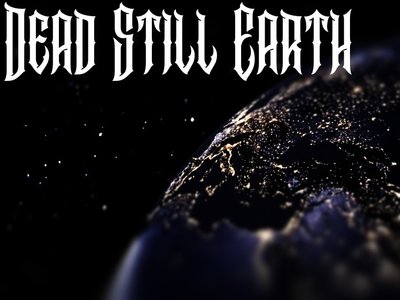 Dead Still Earth photo