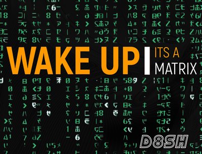 Wake Up... Its a Matrix!