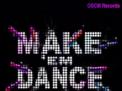 Make em Dance