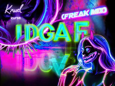 IDGAF (freak mix)