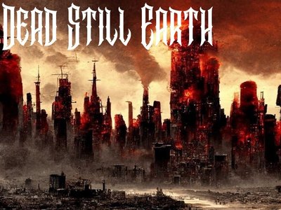 Dead Still Earth photo
