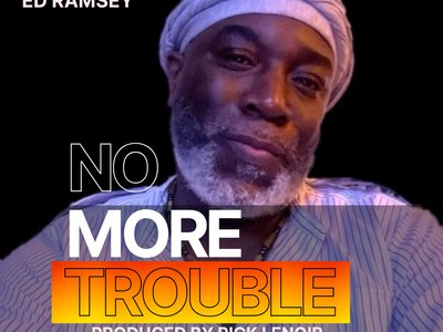 No More Trouble