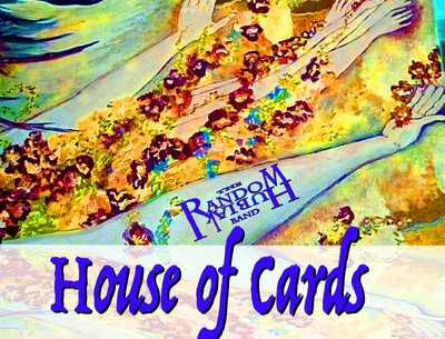 House of Cards Artwork, painting by Susette Earley