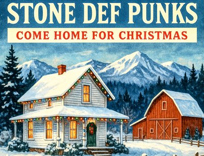 Come Home for Christmas by Stone Def Punks