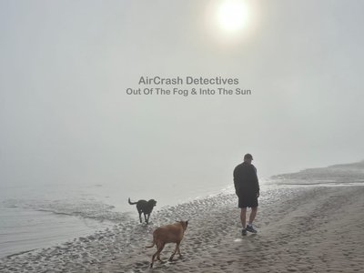 Out Of The Fog & Into The Sun