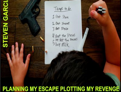 Planning My Escape, Plotting My Revenge