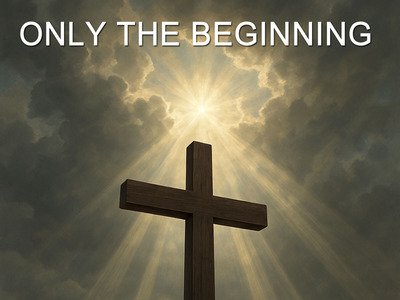 Only The Beginning