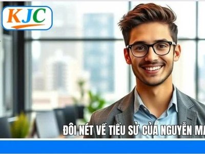 CEO Nguyá»…n Mai HoÃ ng: NgÆ°á»i XÃ¢y Dá»±ng ThÆ°Æ¡ng Hiá»‡u Cho KJC"Xem thÃªm táº¡i : https://kjc.