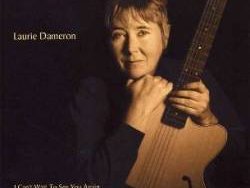 I Can't Wait to See You Again CD one original and 12 of Laurie's favorite jazz standards