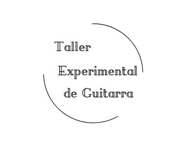 Taller Experimental de Guitarra