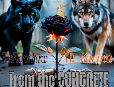 That animal TeeFlow Raw, part owner, and Mz Karma, lyrical, engineer, assistant producer