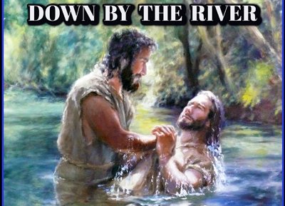 DOWNBYTHERIVER