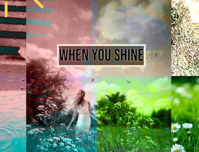 When You Shine