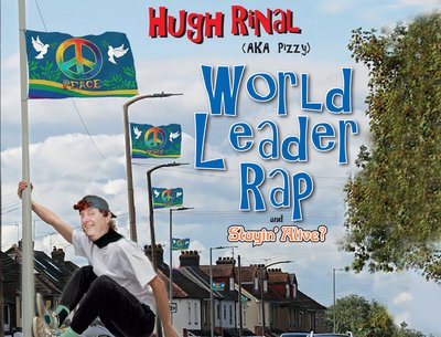 Hugh Rinal - World Leader Rap