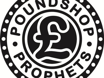 Poundshop Prophets photo