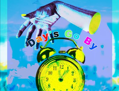 Day's Go By