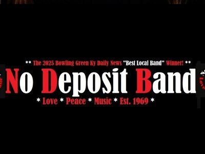 No Deposit Band Est.1969 photo