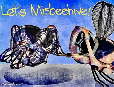 Let’s Misbeehive!
#bobogolem
