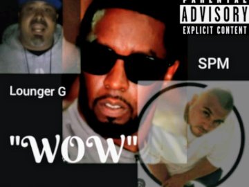 Lounger G - "WOW" Can't Believe Album Cover