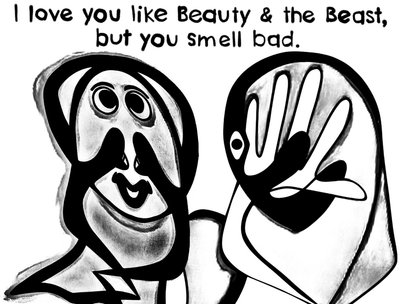 I love you like Beauty & the Beast,
but you smell bad.
#bobogolem