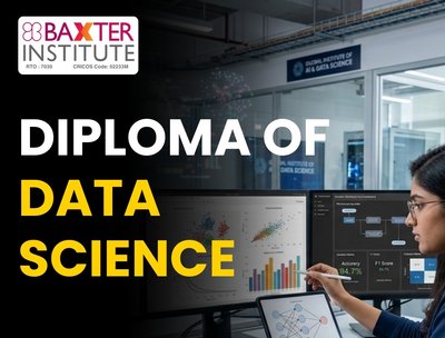 Diploma of Data Science: Build a Future in the World of Data with Baxter Institute