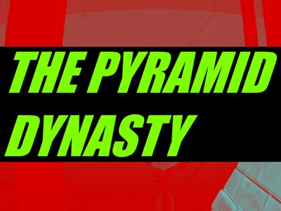the pyramid dynasty