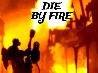 die by fire