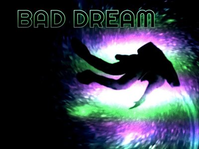 bad dream