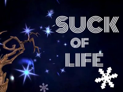 suck of life