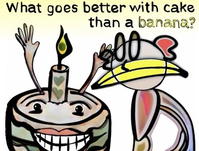 What goes better with cake
than a banana?
#bobogolem