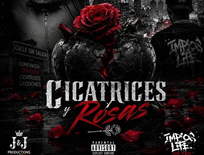 “Cicatrices y Rosas†— J&J Productions x Impios Life Real Music