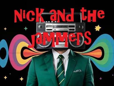 NICK AND THE JAMMERS and FRIENDS photo