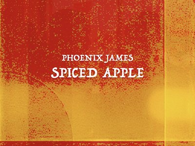 Spiced Apple is Spoken-Word Poetry written, performed, produced and arranged by Phoenix James