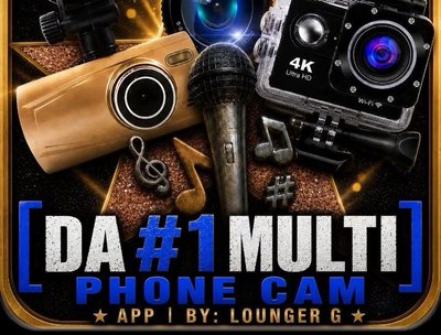 Da #1 Multi Phone Cam by Rap Artist Lounger G 