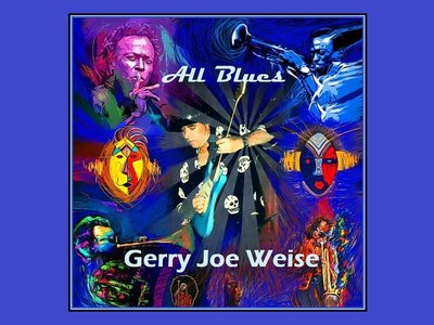 Gerry Joe Weise, All Blues (tribute to Miles Davis) 2026