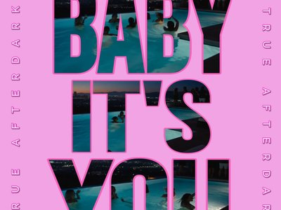 Baby Its You